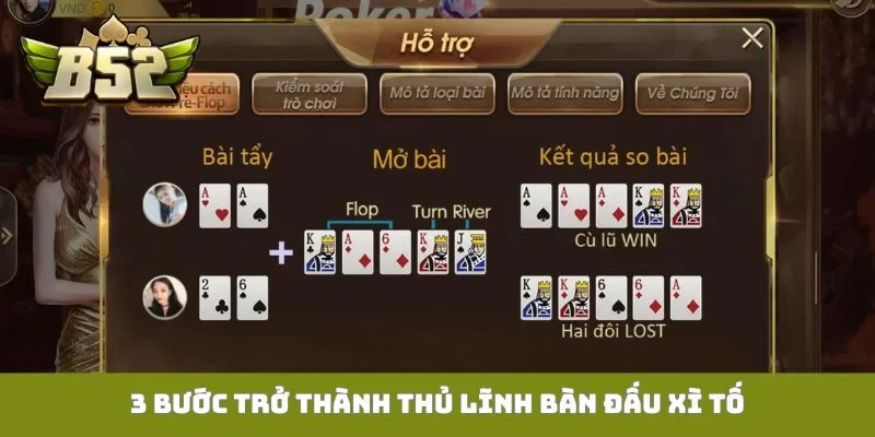 Xì Tố B52club - 9 Chiến Thuật Đỉnh Cao Tăng 89% Chiến Thắng 3 bước trở thành thủ lĩnh bàn đấu Xì tố