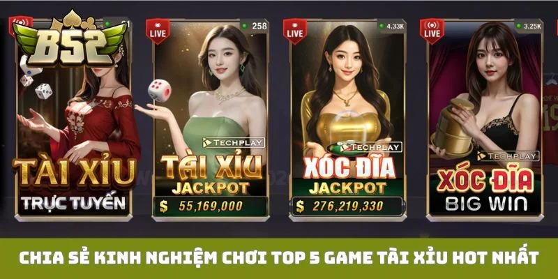Top 5 Game Tài Xỉu Hot Nhất - Bí Quyết Săn Thưởng Cực Lớn Chia sẻ kinh nghiệm chơi top 5 game tài xỉu hot nhất