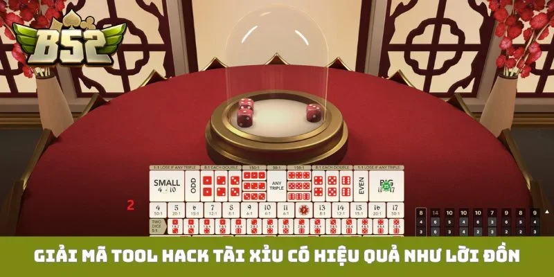Tool Hack Tài Xỉu B52club - Giải Mã Bí Ẩn Chiến Thắng Giải mã tool hack tài xỉu có hiệu quả như lời đồn