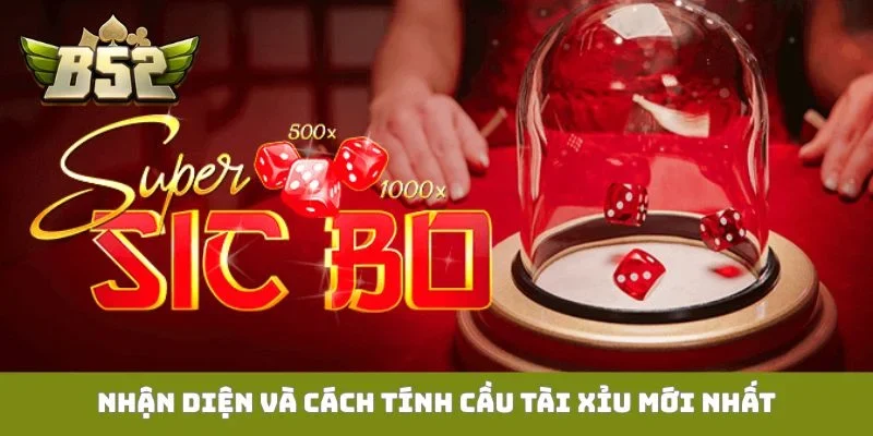 Cách Tính Cầu Tài Xỉu Chuẩn - Thủ Thuật Cơ Bản Cho Lính Mới Nhận diện và cách tính cầu tài xỉu mới nhất