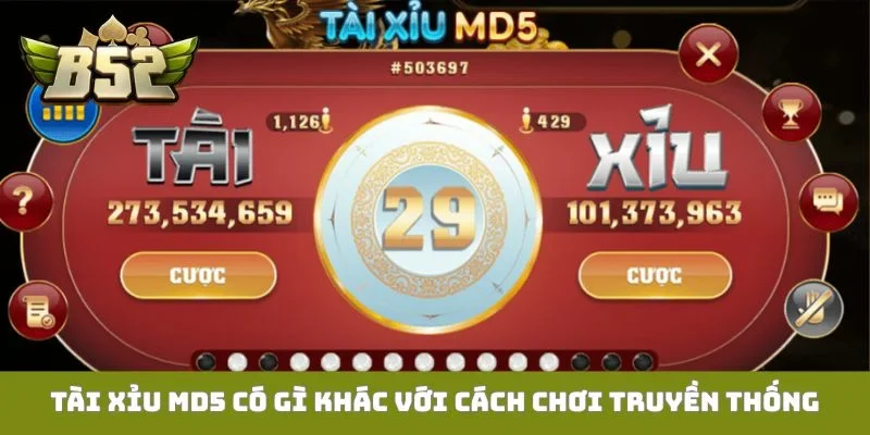 Tài xỉu MD5 có gì khác với cách chơi truyền thống